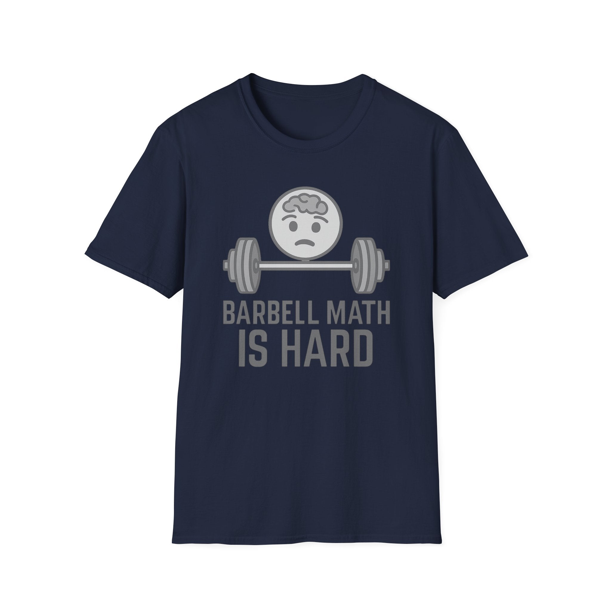 Barbell Math Is Hard – Brain Freeze Edition T-Shirt