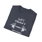 Lift Heavy, Petty Harder (Minimal Edition) T-Shirt