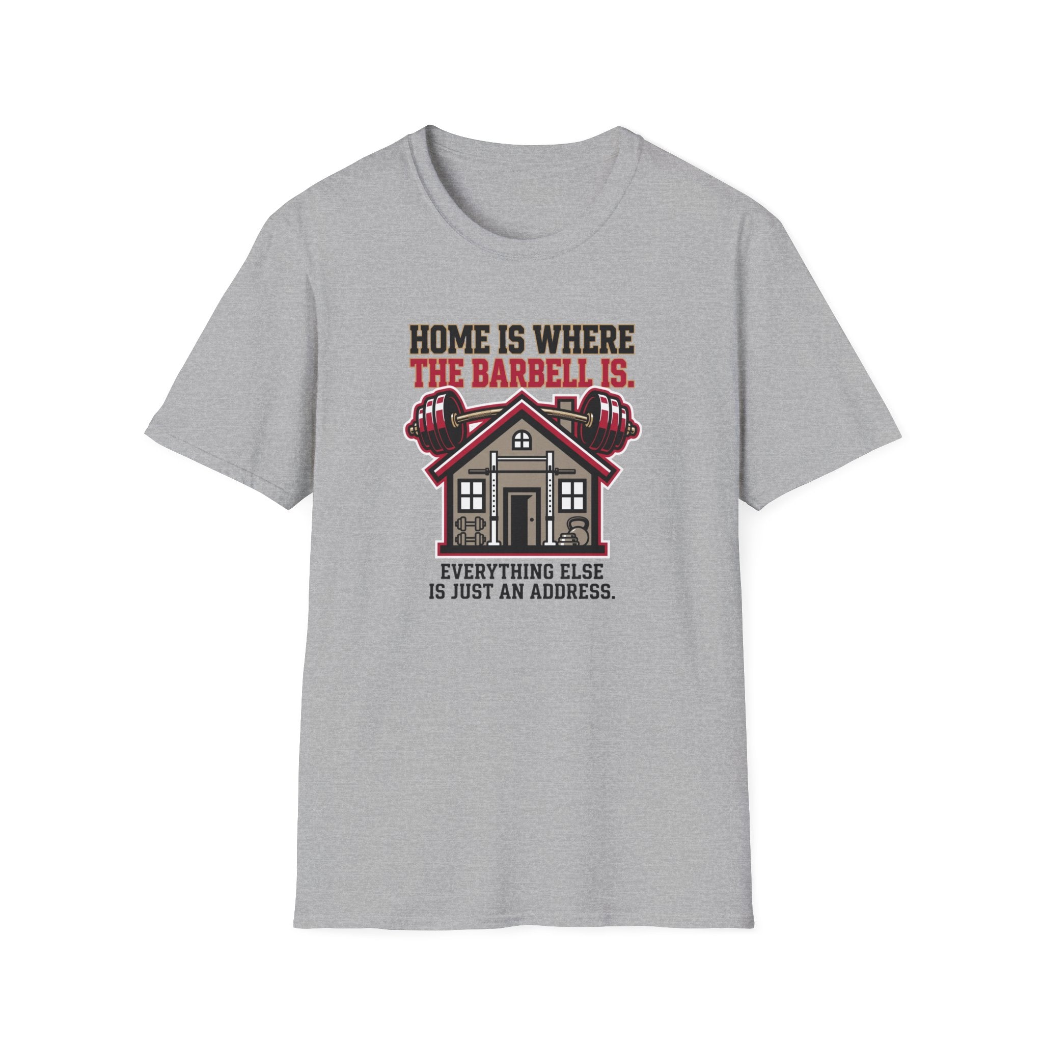 Gym is Home T-Shirt