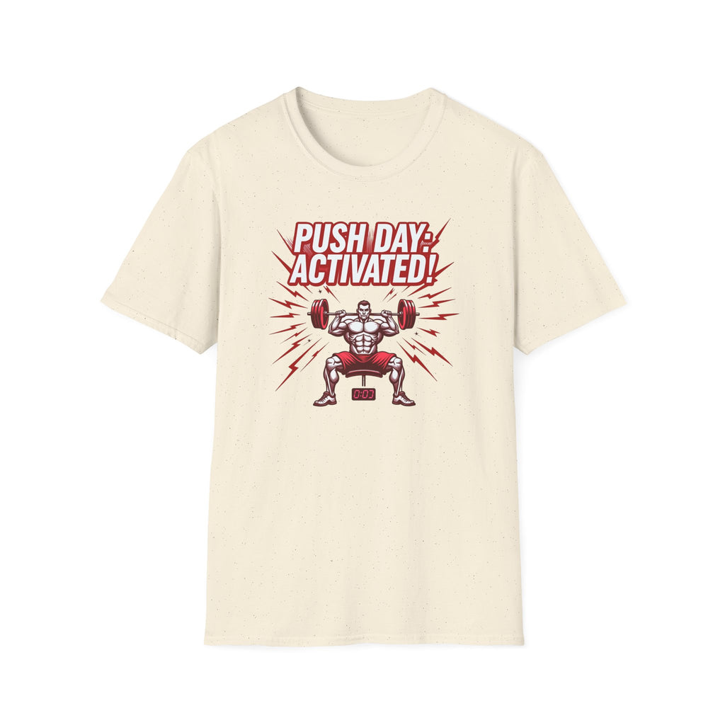 Push Day: Activated! T-Shirt