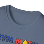 Gym math - 100% Serotonin T-Shirt
