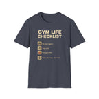Gym Life Checklist – Satirical Edition T-Shirt