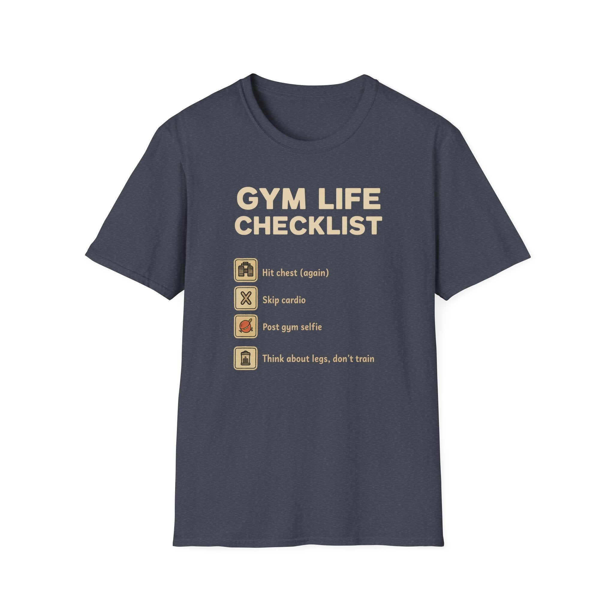 Gym Life Checklist – Satirical Edition T-Shirt