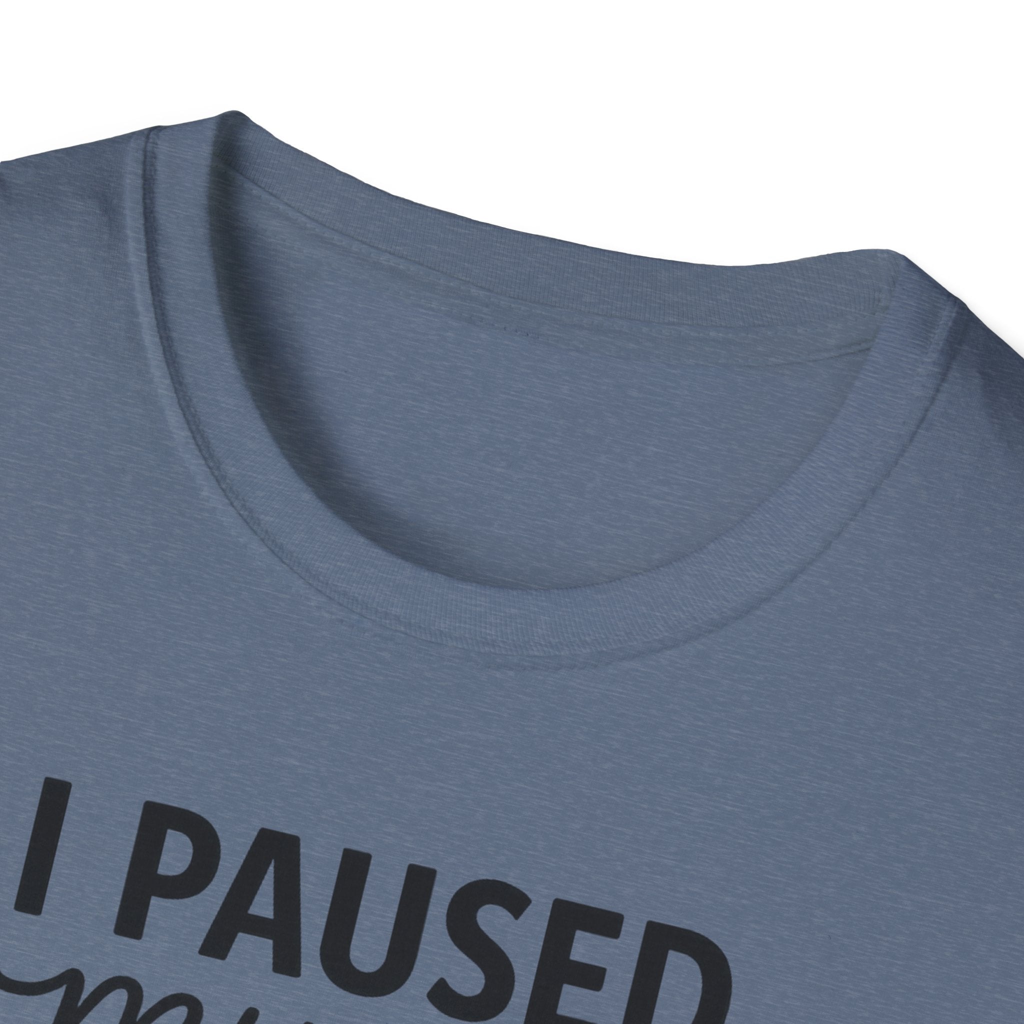 I Paused My Bulk to Be Here – Script & Shaker Edition T-Shirt