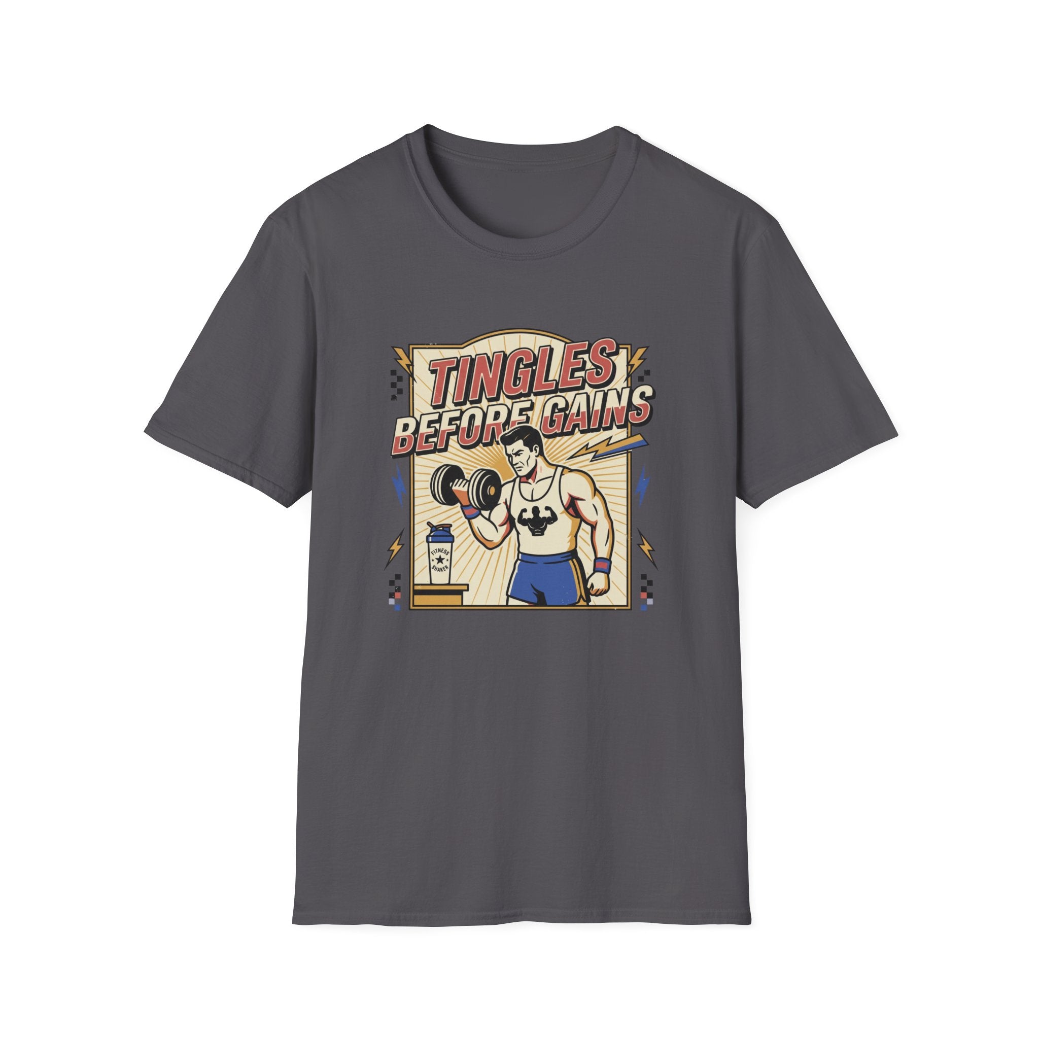 Tingles, before gains T-Shirt