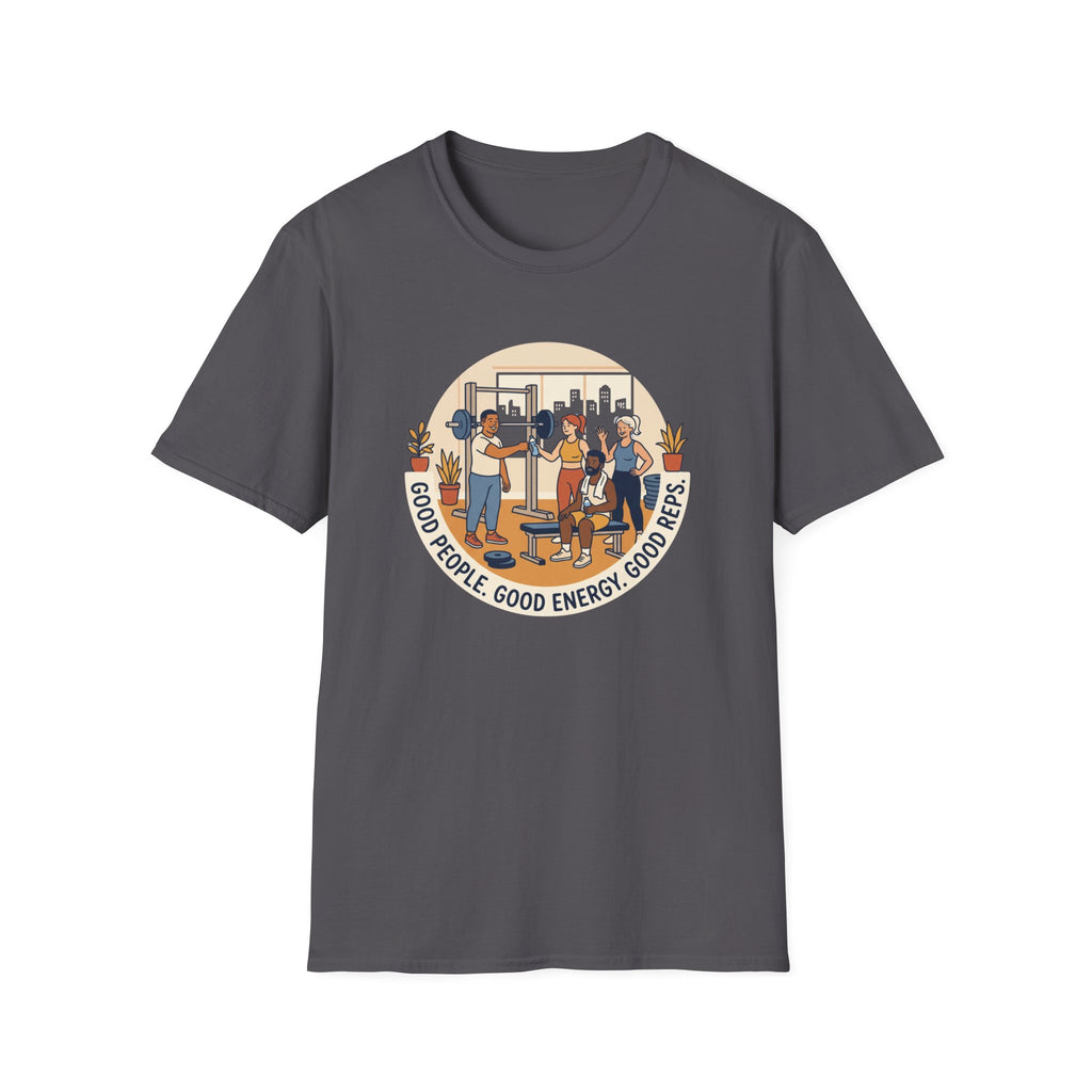 Good people. Good energy. Good reps T-Shirt