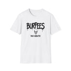 Burpees Build Character T-Shirt