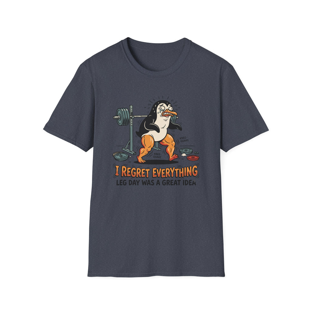 Regret everything - Leg day T-Shirt
