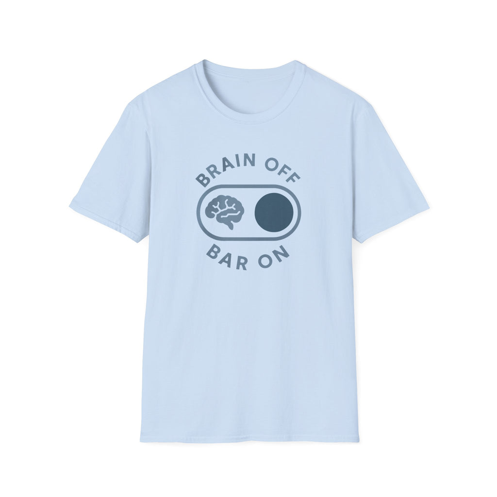 Brain Off Bar On – Powerlifting Switch T-Shirt