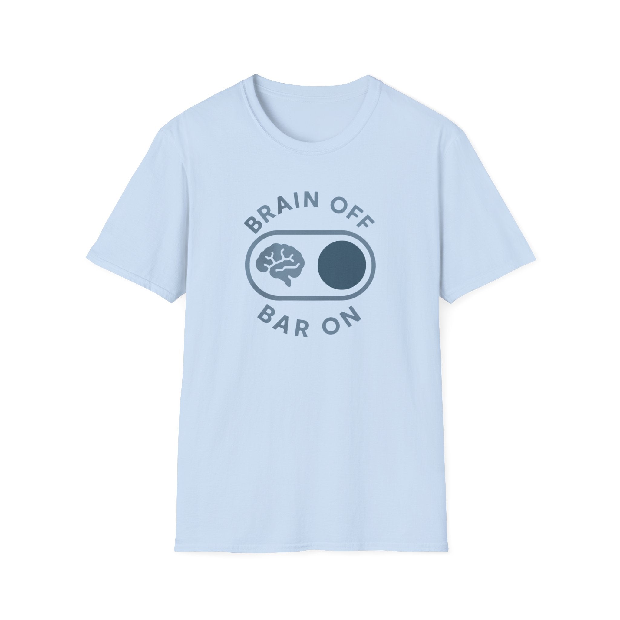Brain Off Bar On – Powerlifting Switch T-Shirt
