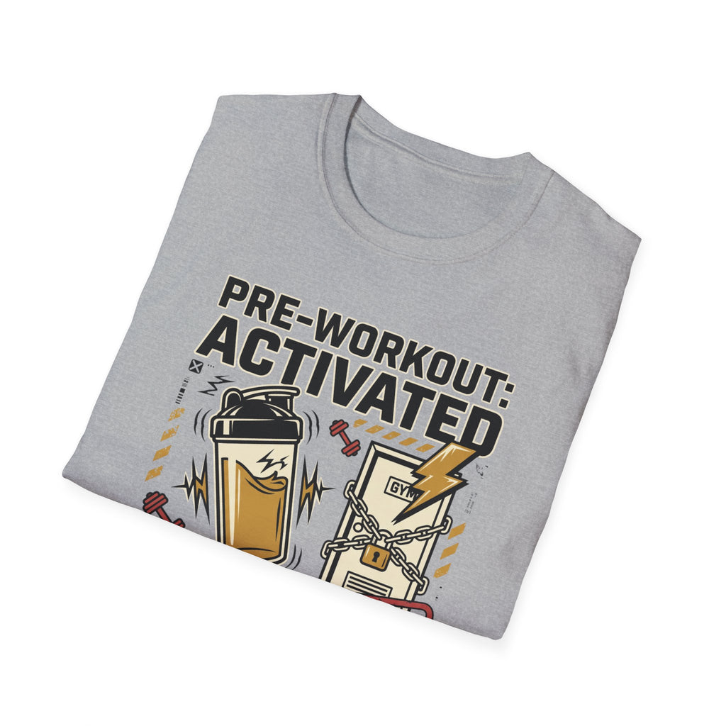 Pre workout : Activated, Gym : Closed T-Shirt