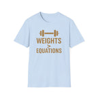 Weights > Equations – Glow Mode Edition T-Shirt