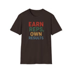 Earn Reps, Own Results – Bold Vintage Typography T-Shirt