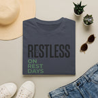 Restless on rest days T-Shirt