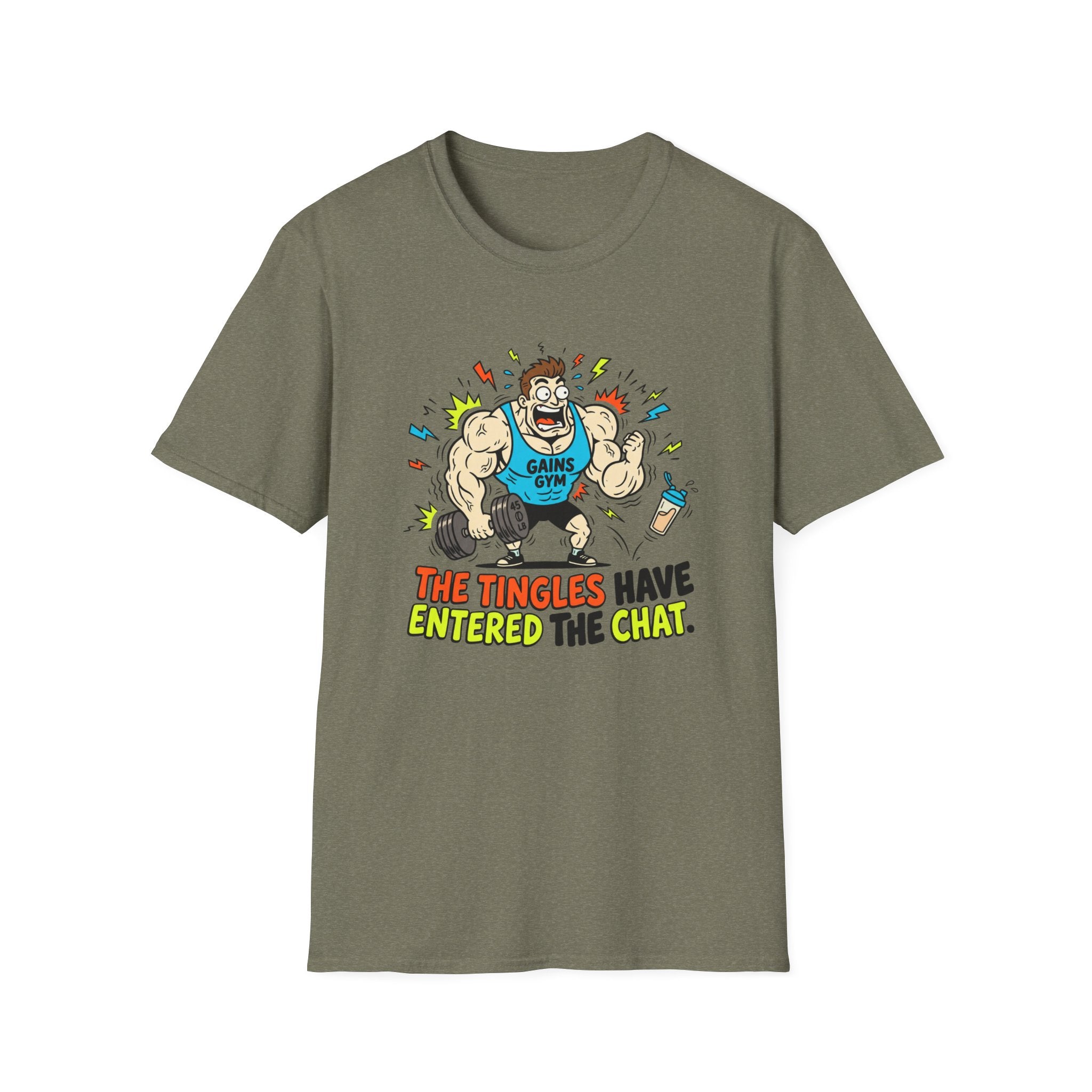 The tingles have entered the chat T-Shirt