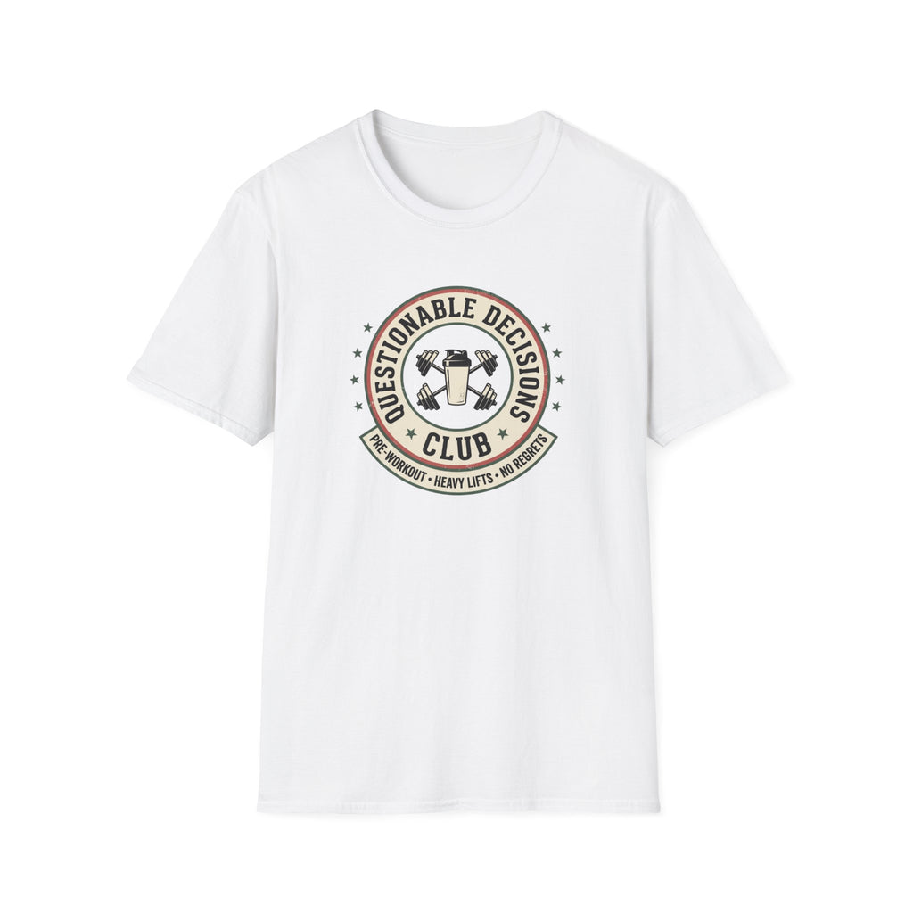 Questionable decisions club T-Shirt
