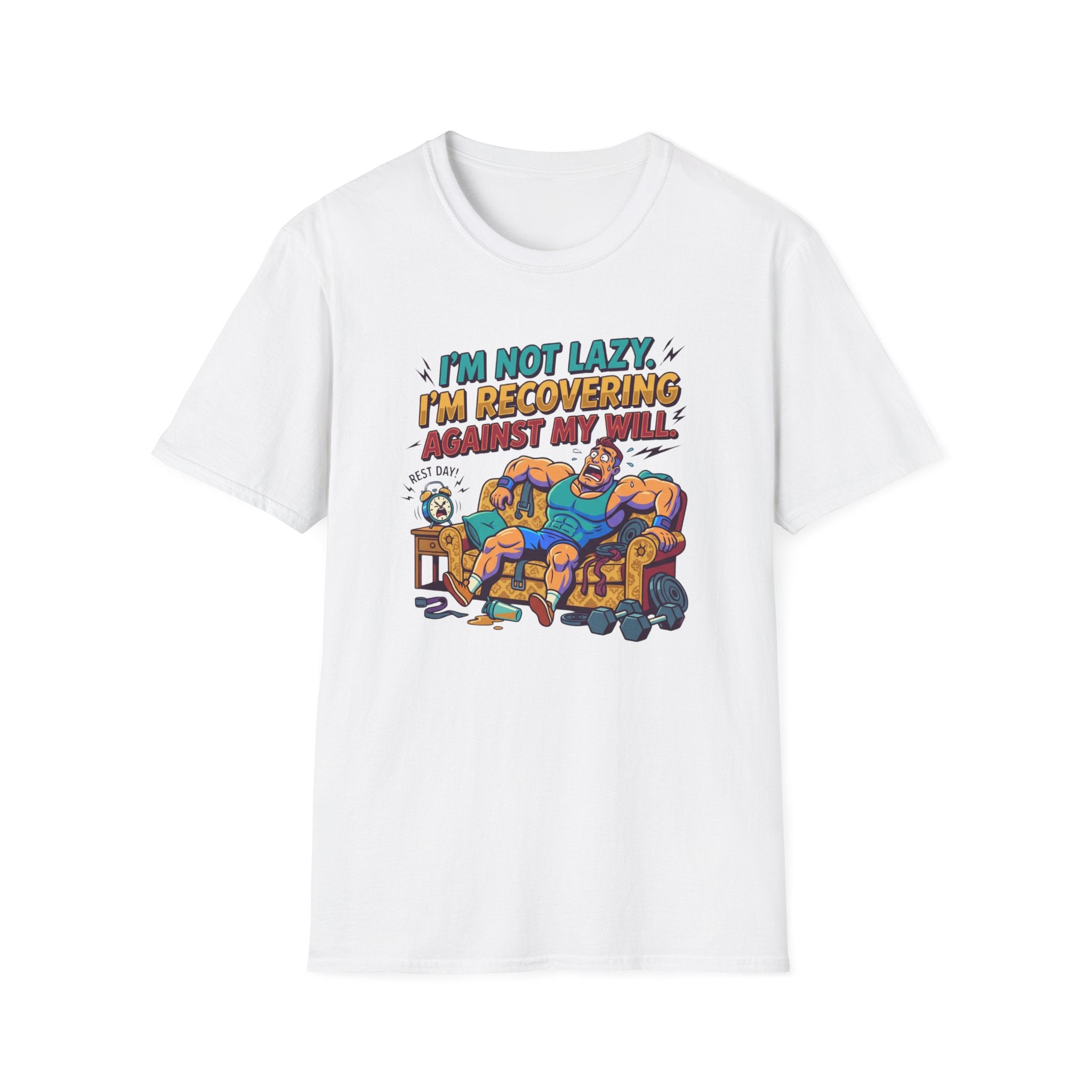 Not Lazy - Recovering against will T-Shirt
