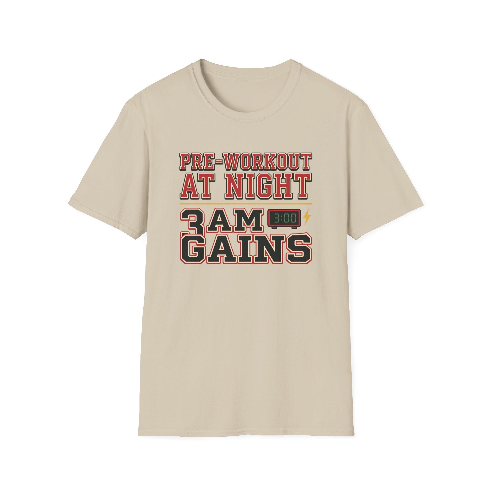 Pre at Night - 3 AM Gains T-Shirt