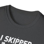I Skipped Leg Day to Be Here – Stick-Leg Statement T-Shirt