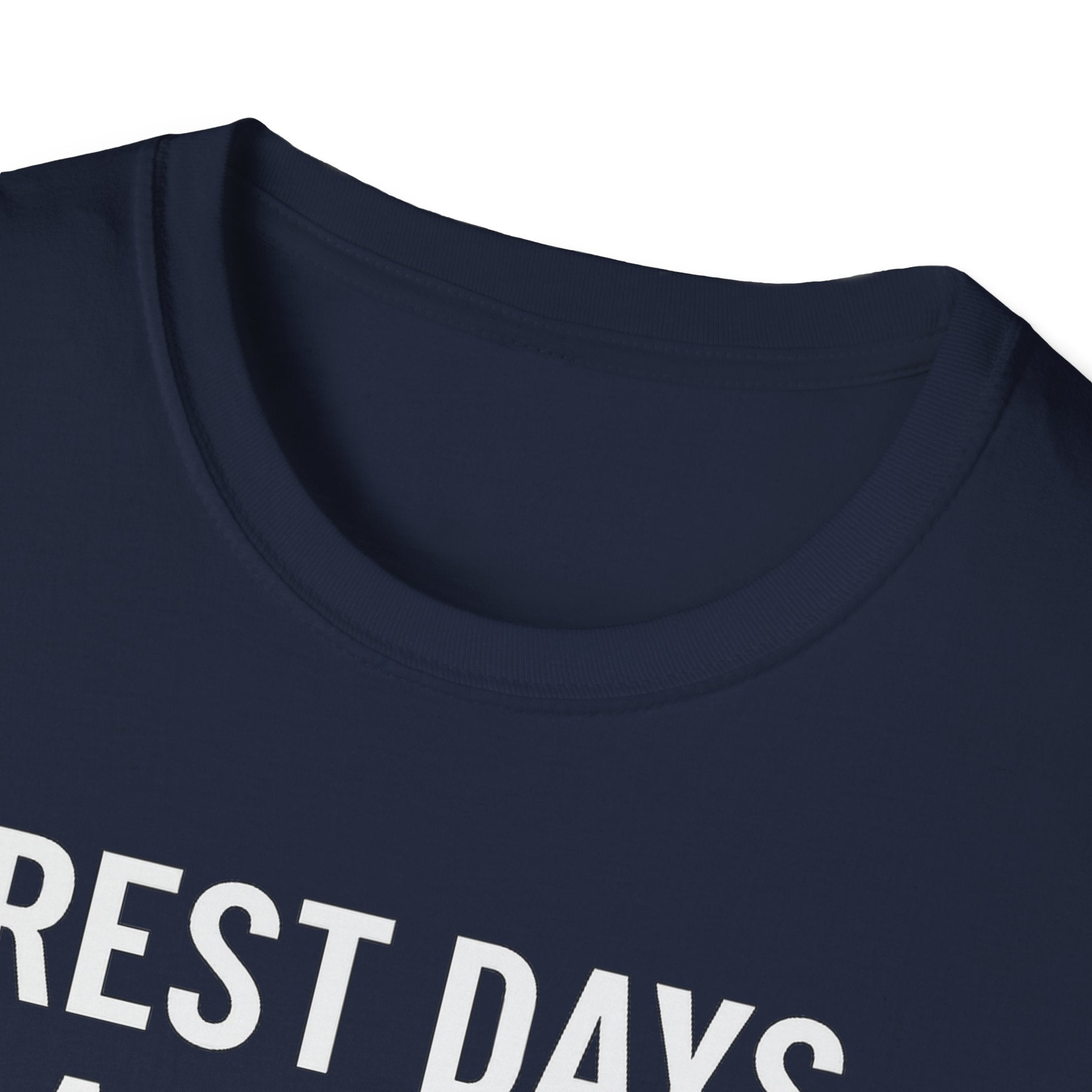 Rest Days Are for the Weak (JK, I’m on One) – Sarcastic Gym Tshirt