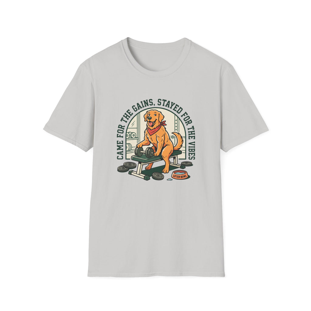 Came for the gains, stayed for the vibes T-Shirt
