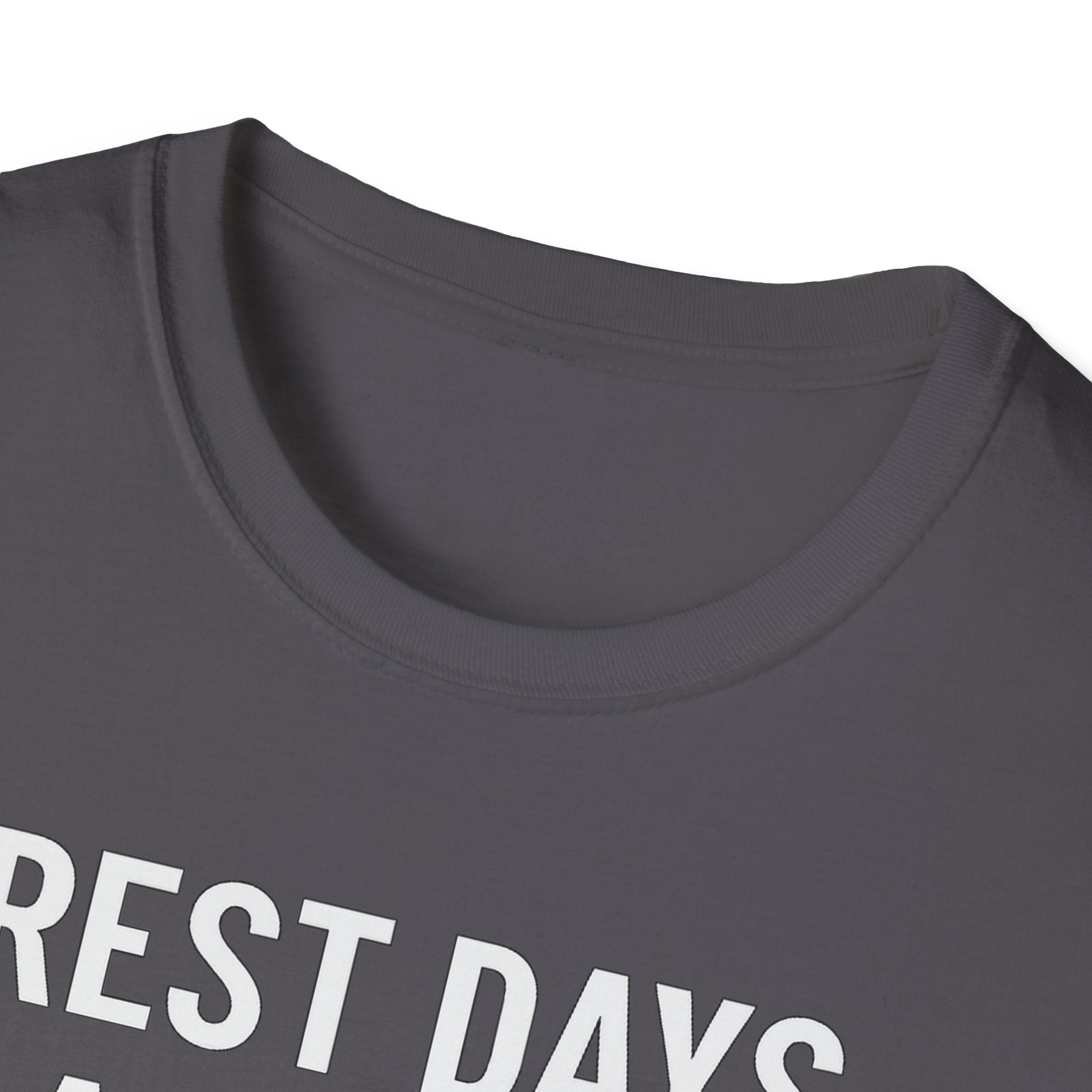 Rest Days Are for the Weak (JK, I’m on One) – Sarcastic Gym Tshirt