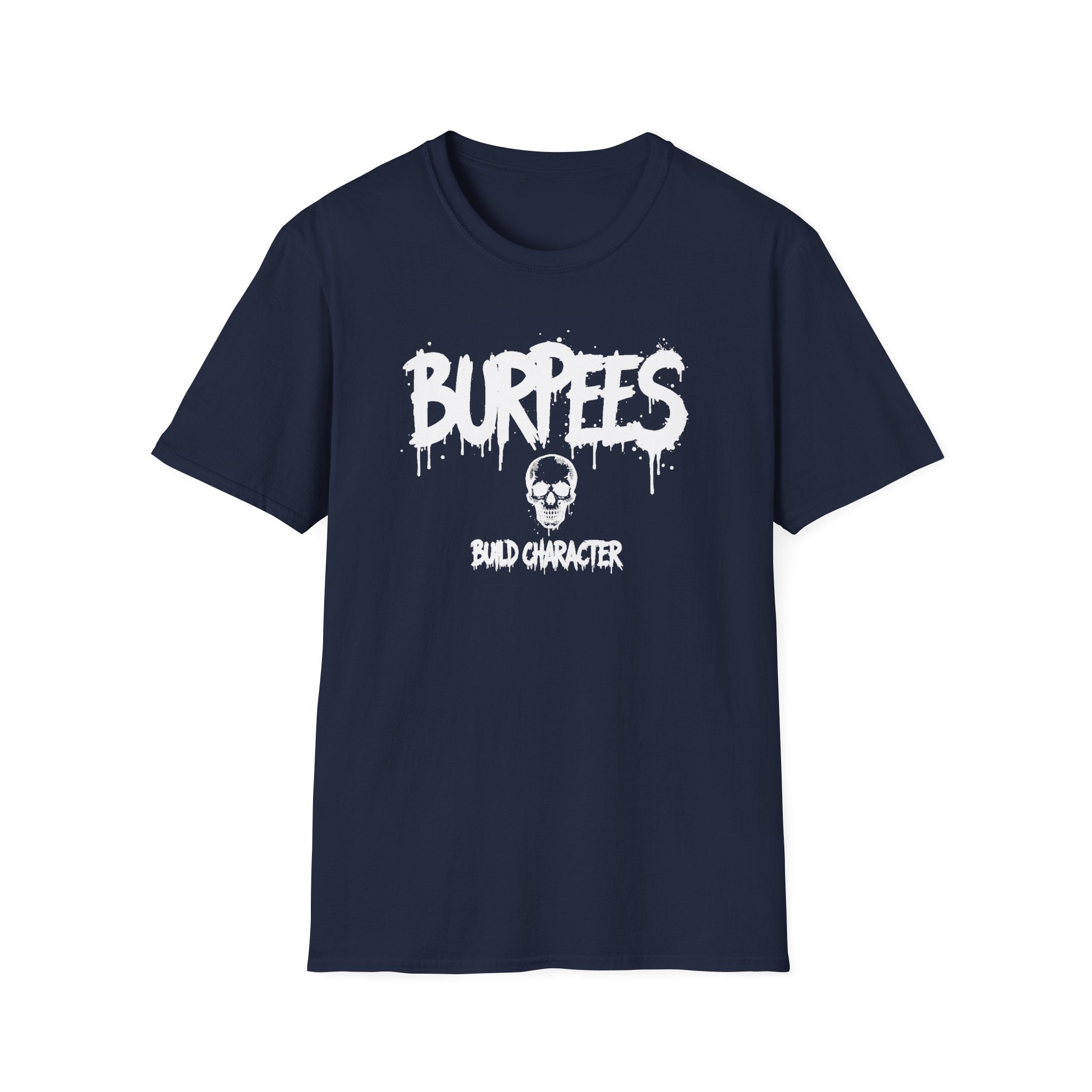 Burpees Build Character T-Shirt