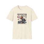 Prescription refilled - Gym T-Shirt