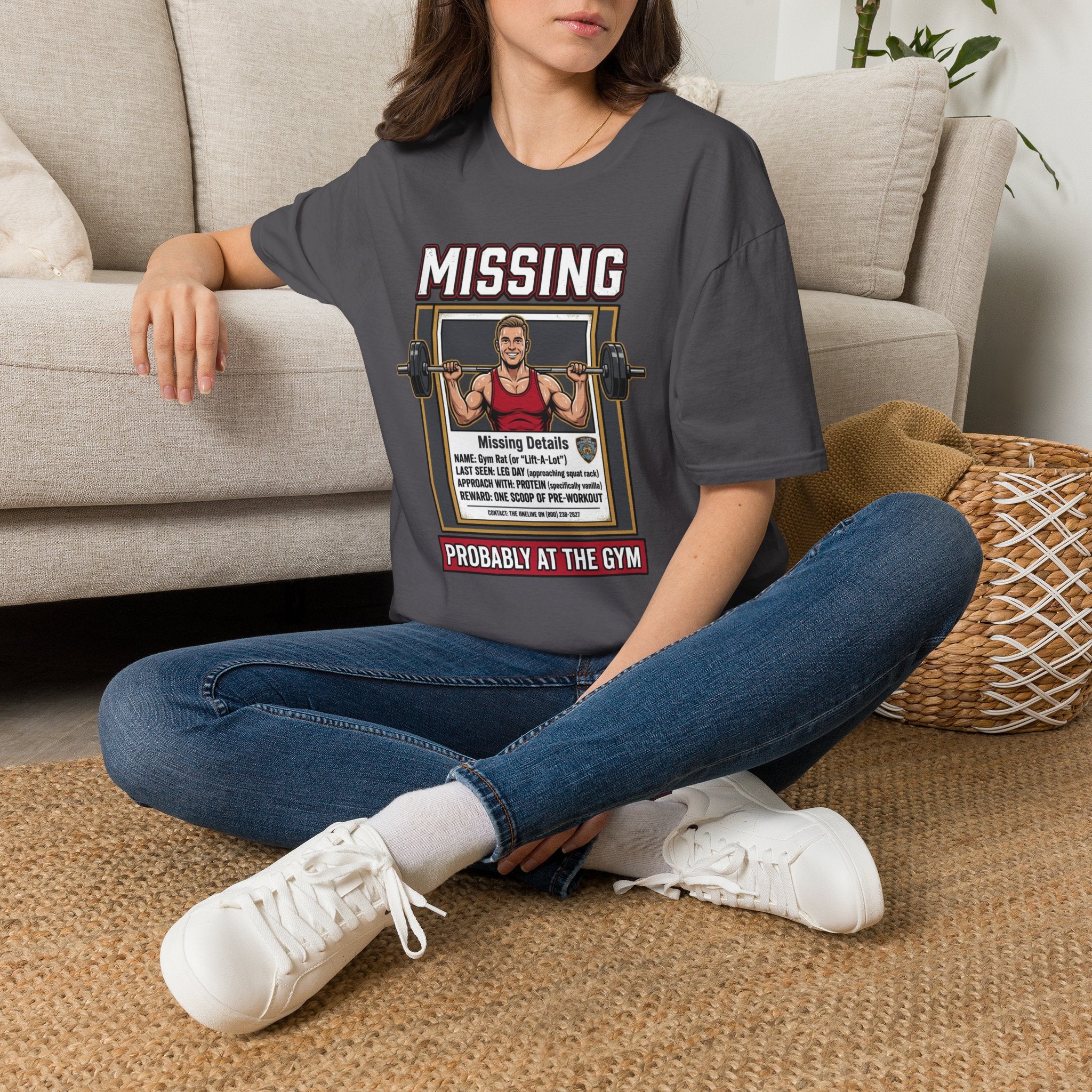 Missing - Probably at Gym T-Shirt