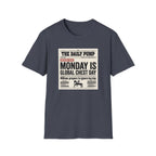 Monday is Global chest day - News style T-Shirt