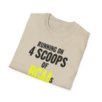 Running on 4 Scoops of BCAAs T-Shirt