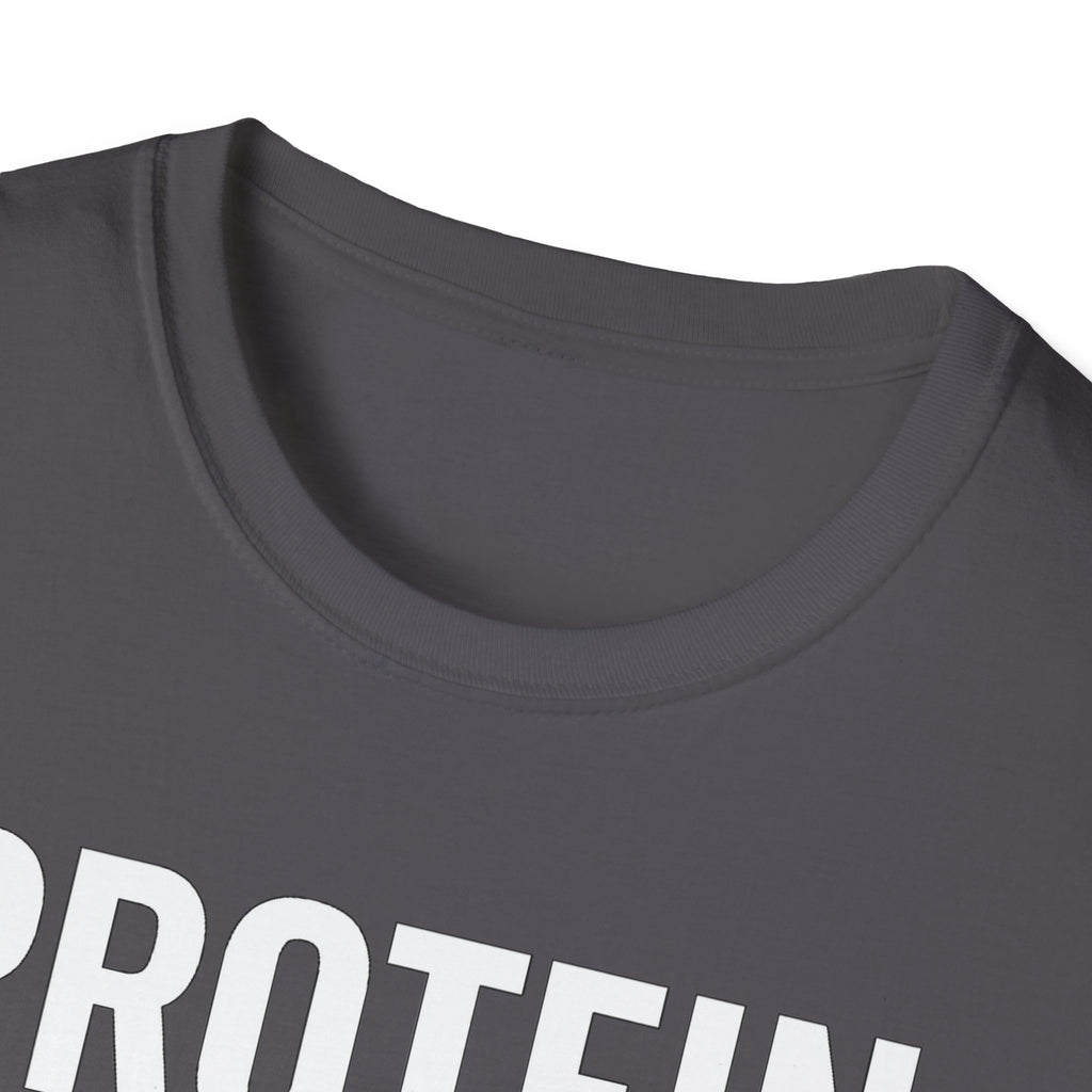 Protein Over Payments T-Shirt