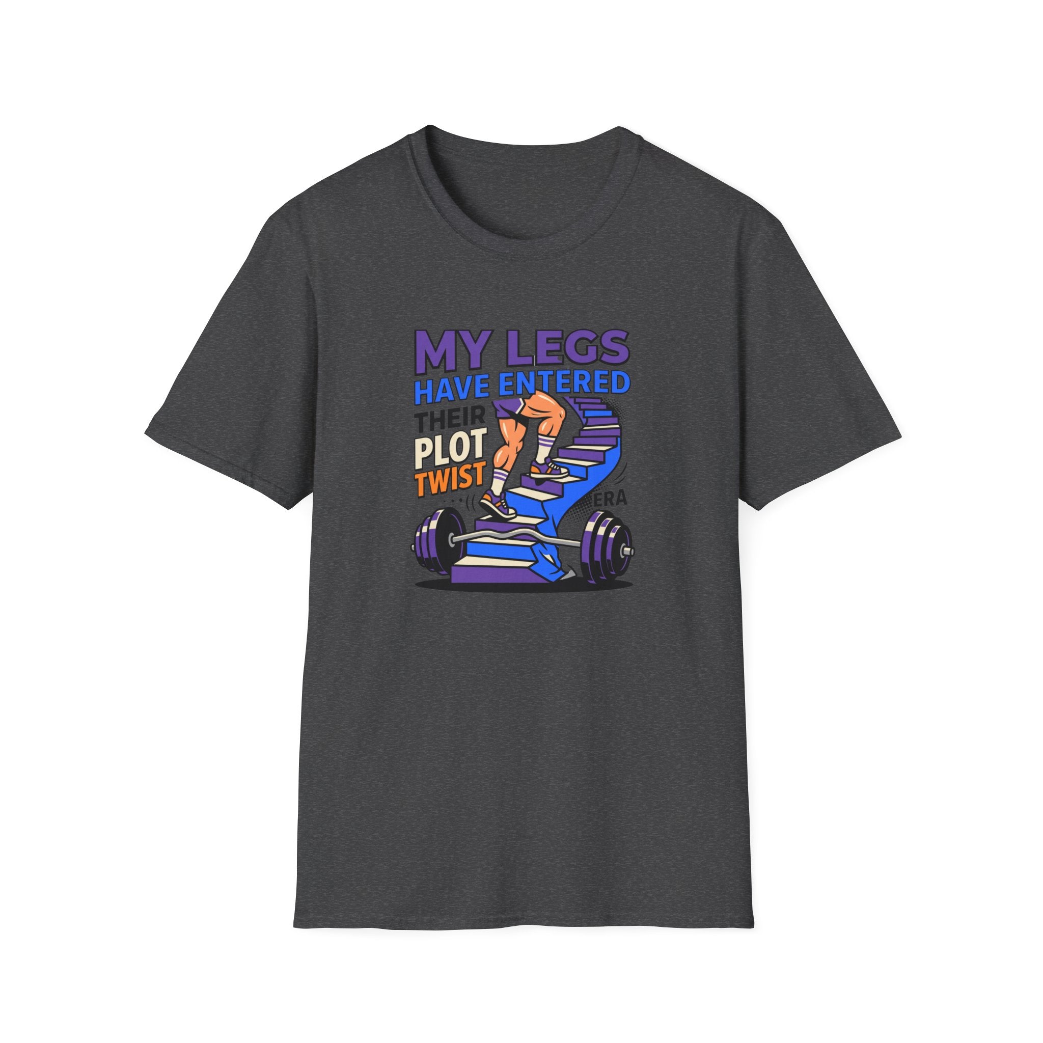 Legs have entered plot twist era T-Shirt