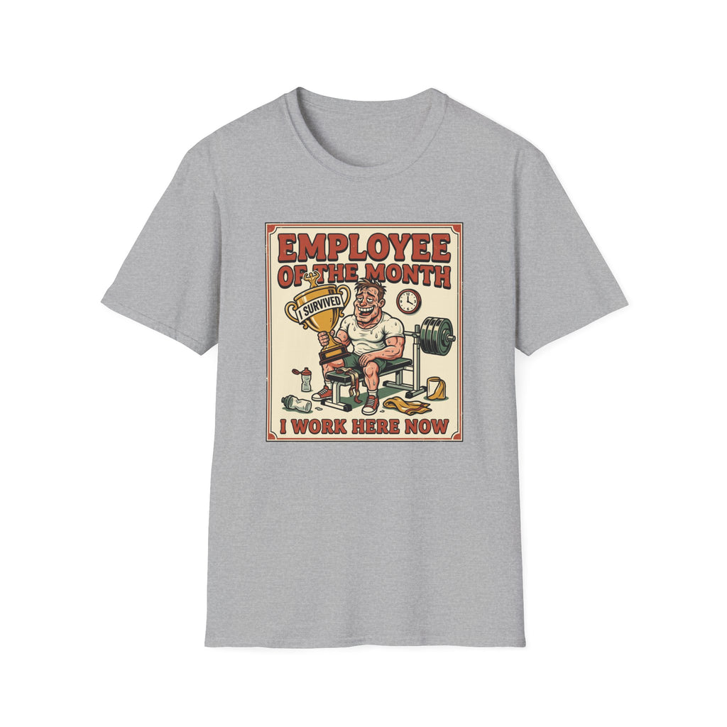 Employee of the month - Post workout T-Shirt