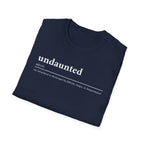 Undaunted T-Shirt