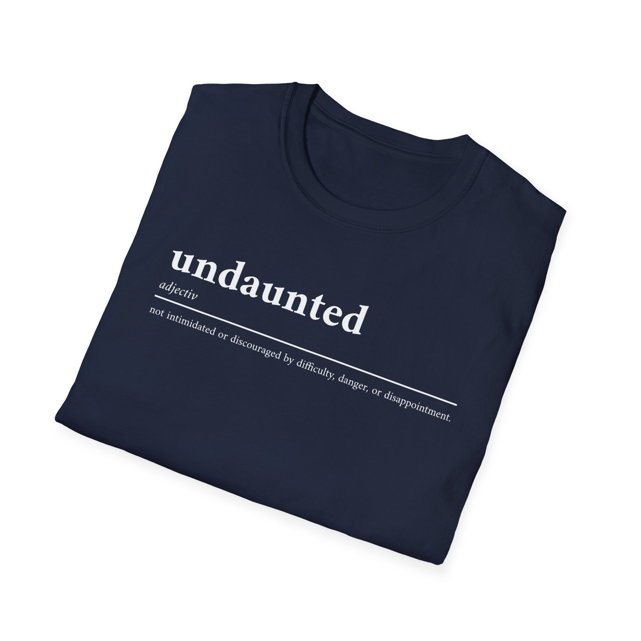 Undaunted T-Shirt