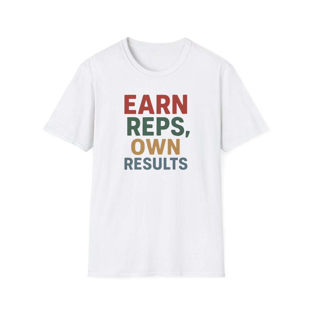 Earn Reps, Own Results – Bold Vintage Typography T-Shirt
