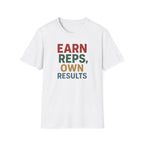 Earn Reps, Own Results – Bold Vintage Typography T-Shirt