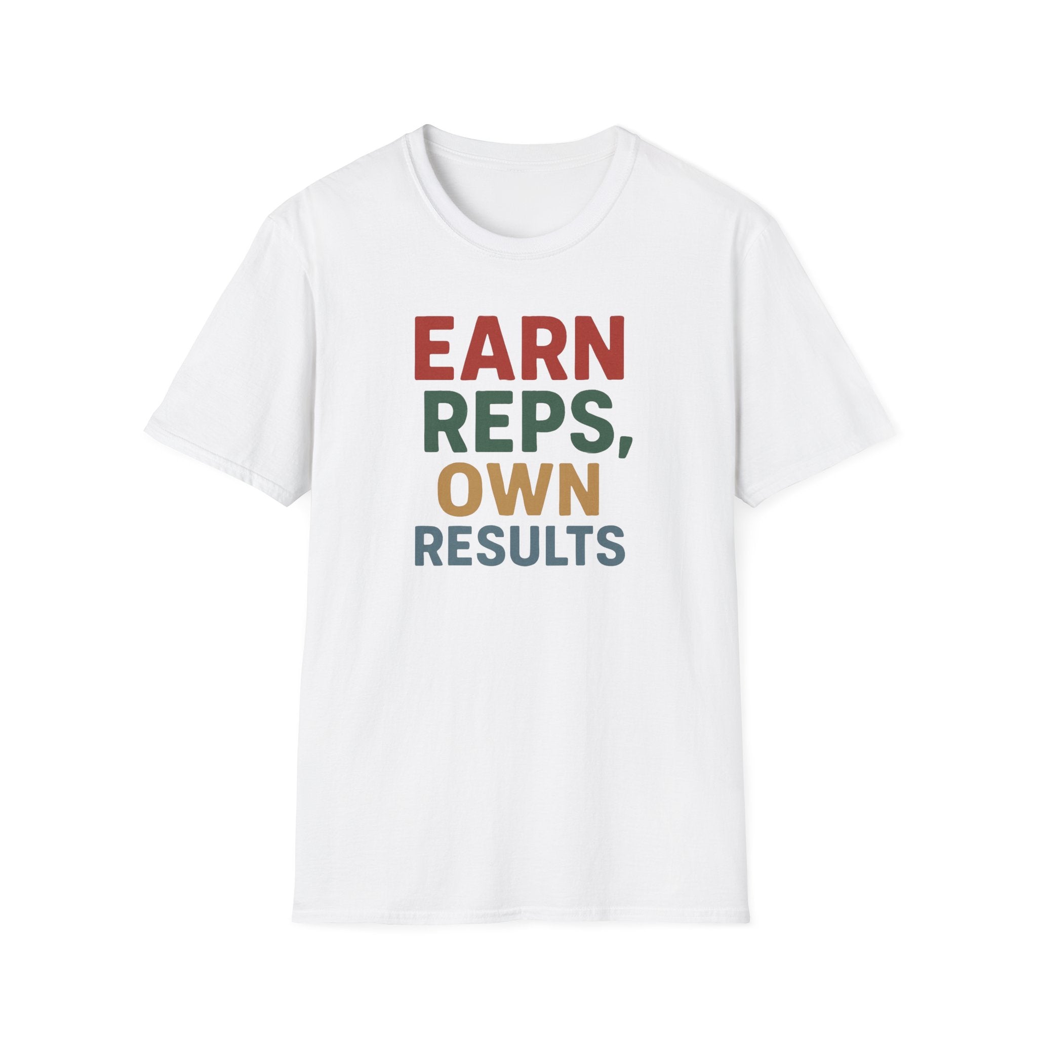Earn Reps, Own Results – Bold Vintage Typography T-Shirt