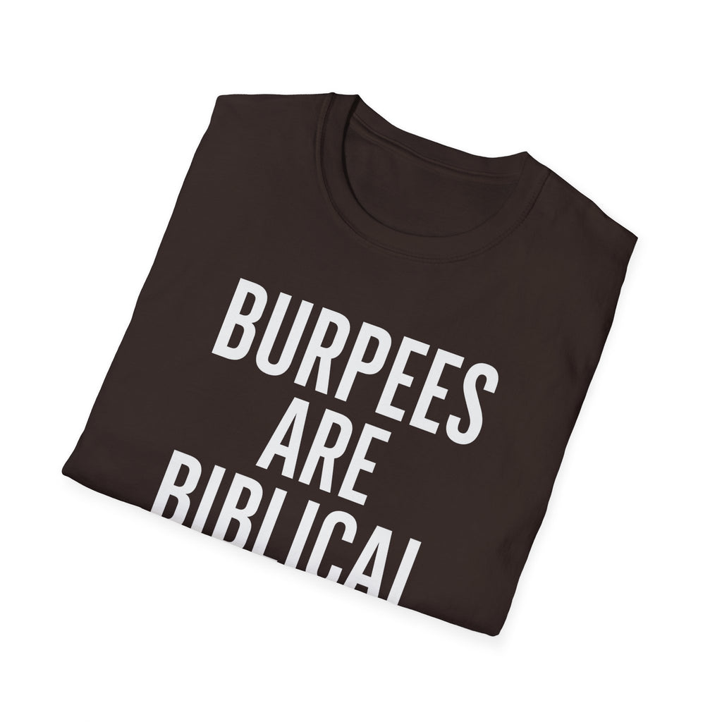 Burpees Are Biblical – Stone-Gray Statement Tshirt