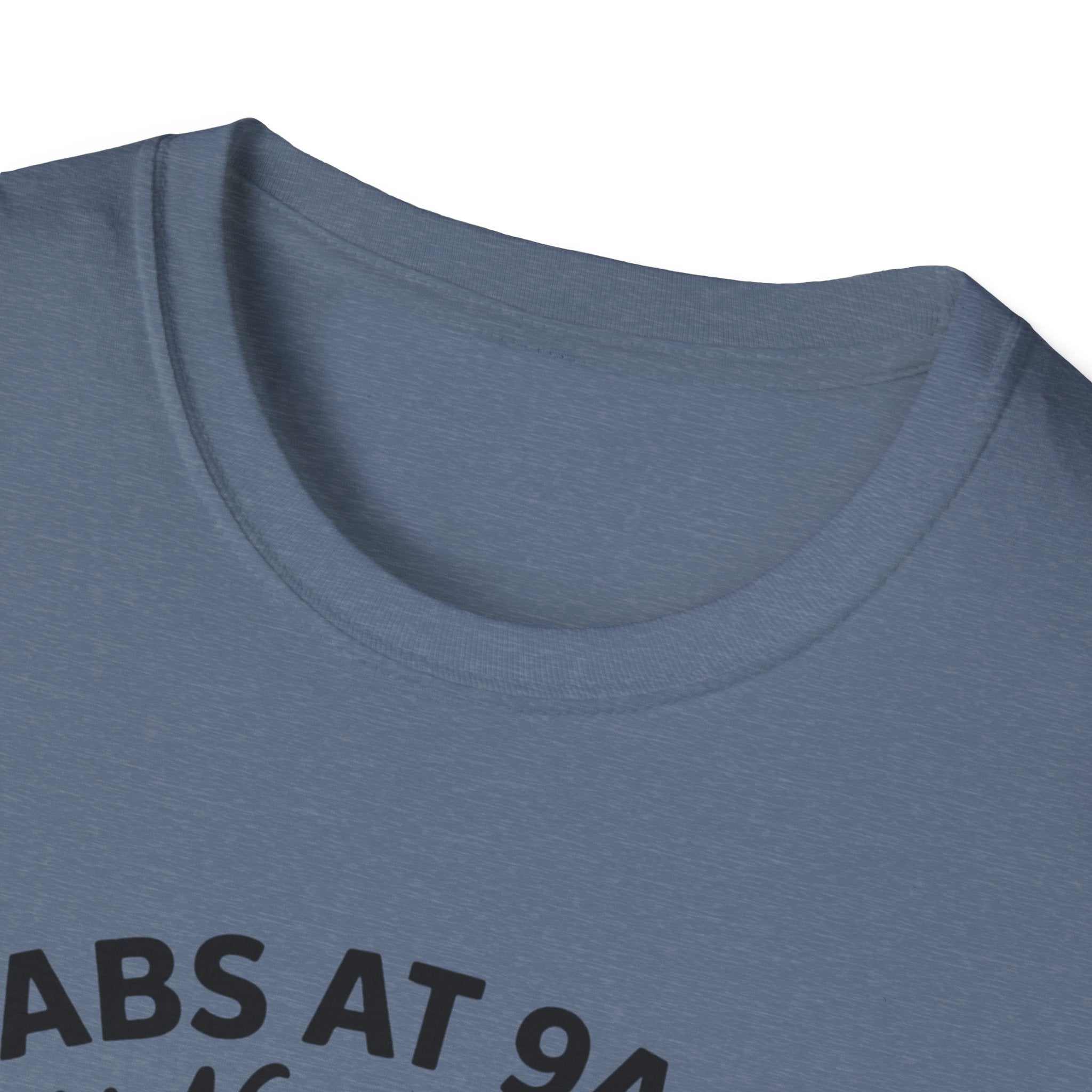 Abs at 9AM, still not impressed T-Shirt