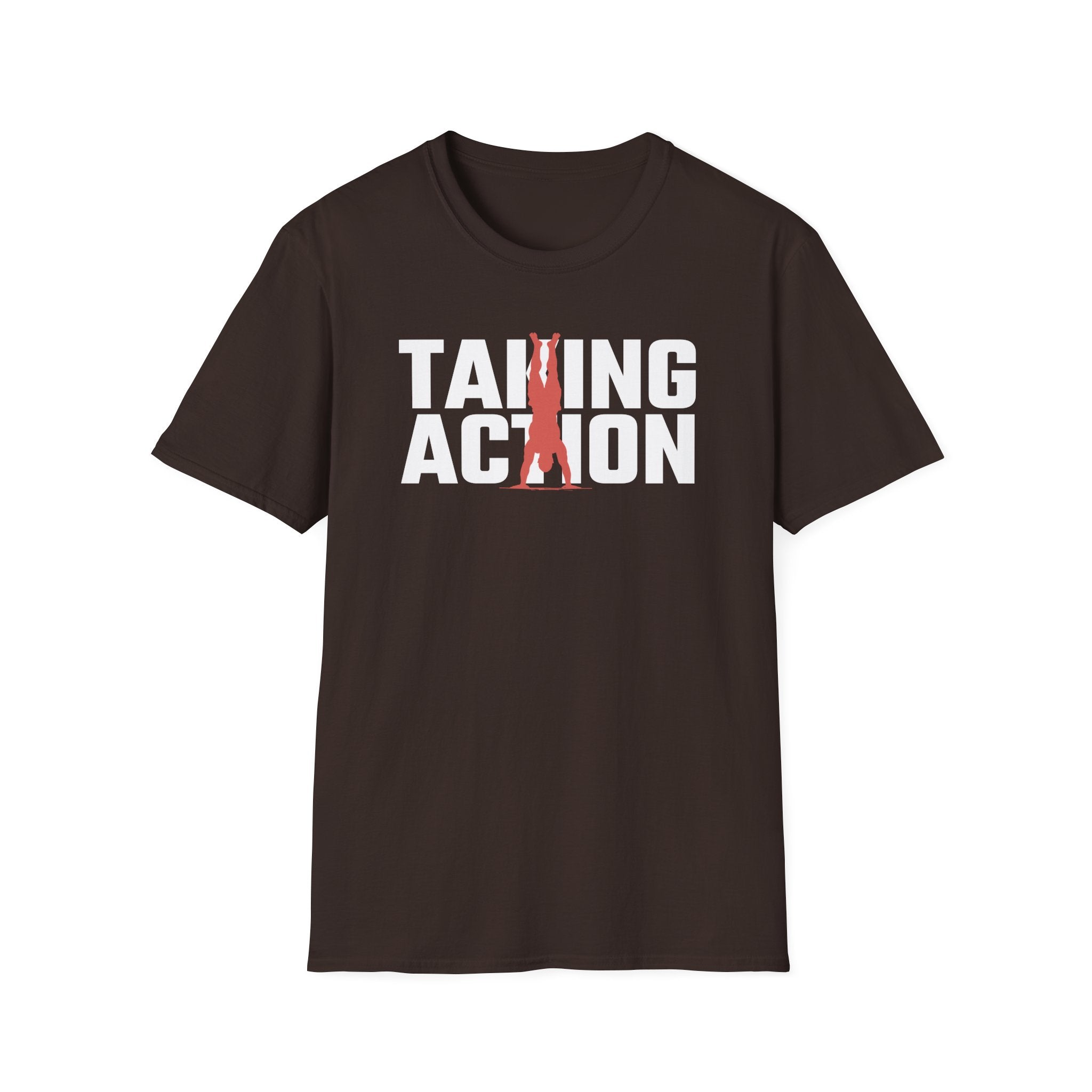 Taking Action T-Shirt