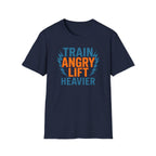 Train Angry, Lift Heavier typo T-Shirt