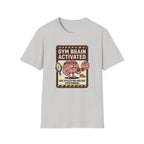 Gym brain activated T-Shirt