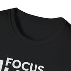 Lift Strong – Focus. Lift. Repeat. T-Shirt
