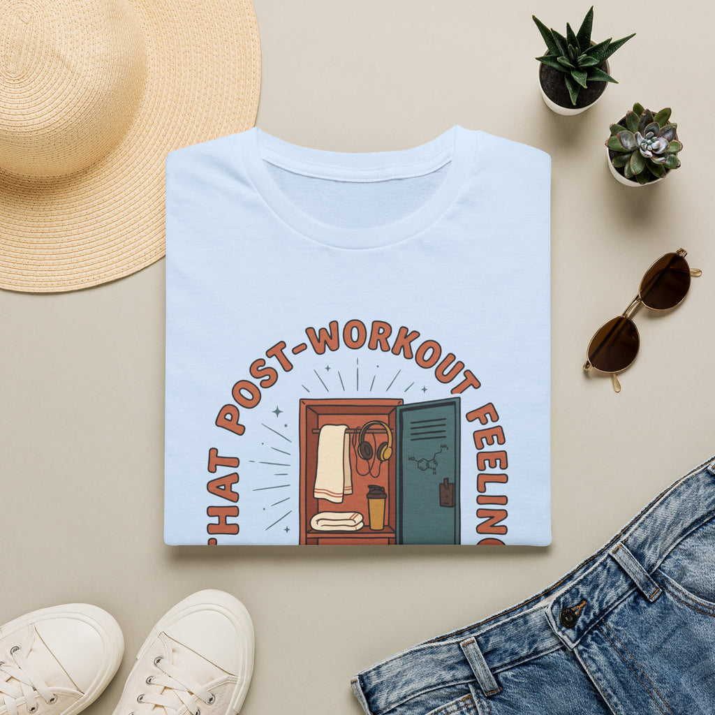 That post workout feeling T-Shirt