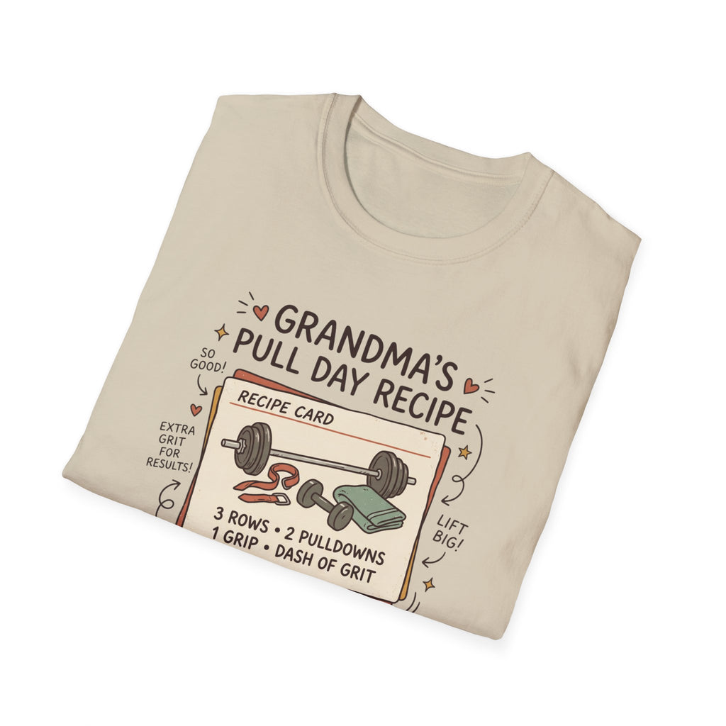 Grandma's pull day recipe T-Shirt