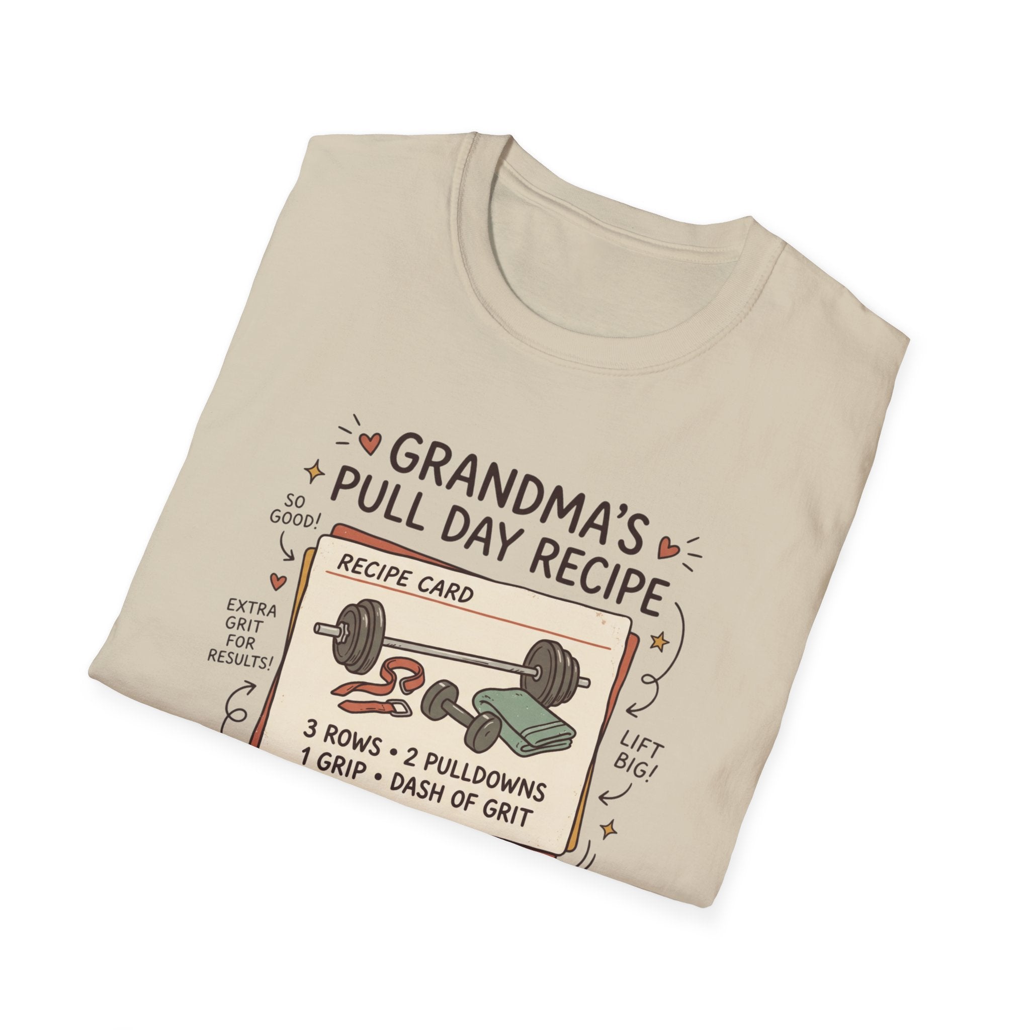 Grandma's pull day recipe T-Shirt