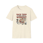 Back then, it was just a workout T-Shirt