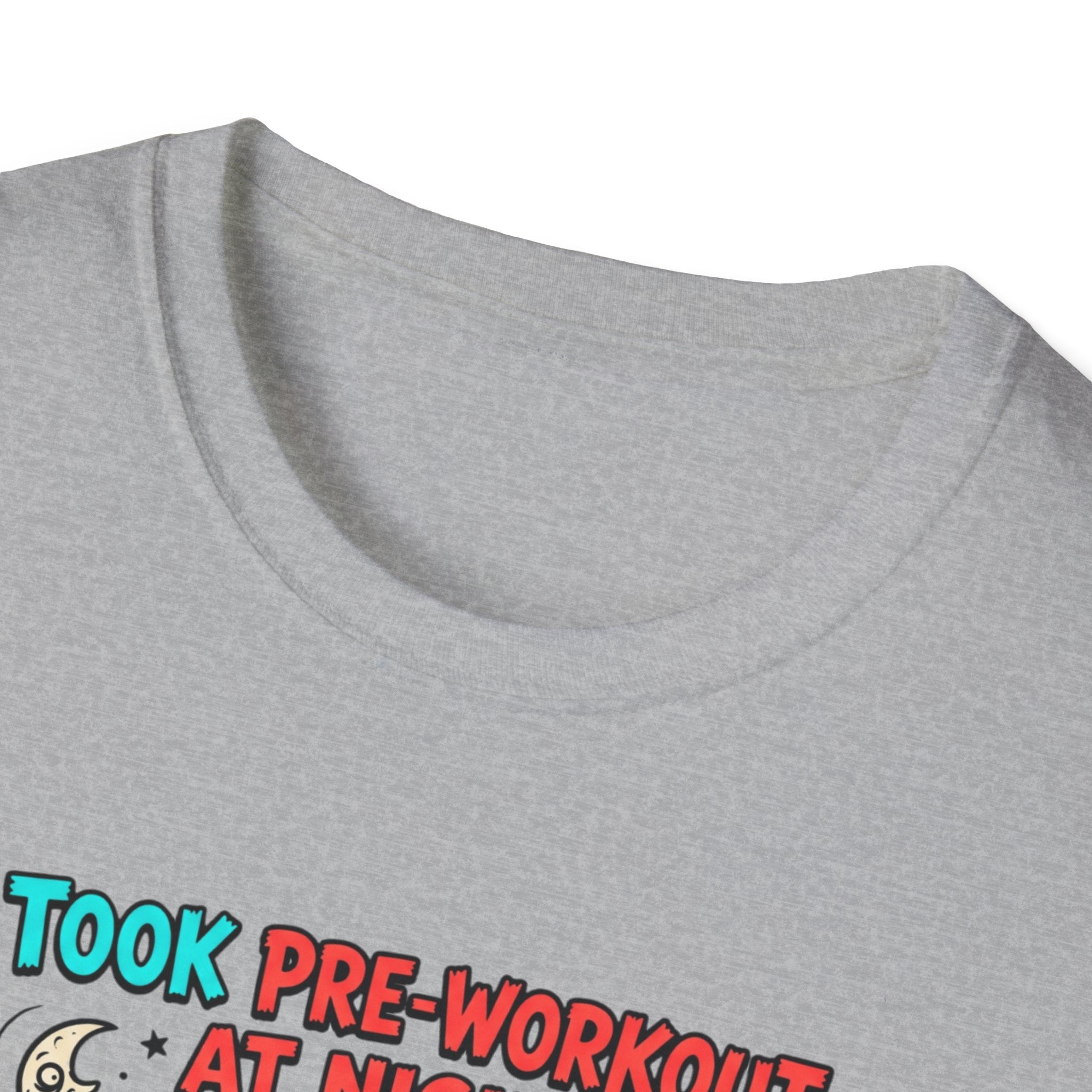 Took pre at night, now I lift the sun T-Shirt